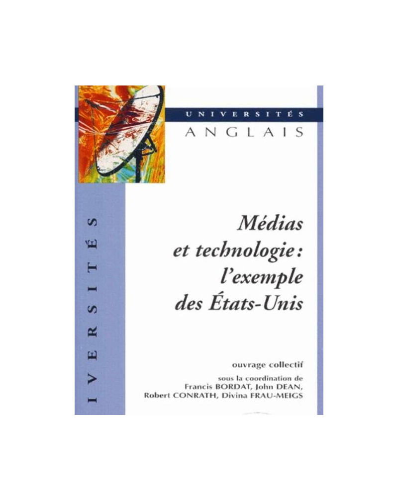 Médias et technologie : l'exemple des Etats-Unis