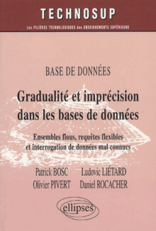 Gradualité et imprécision dans les bases de données - Niveau C