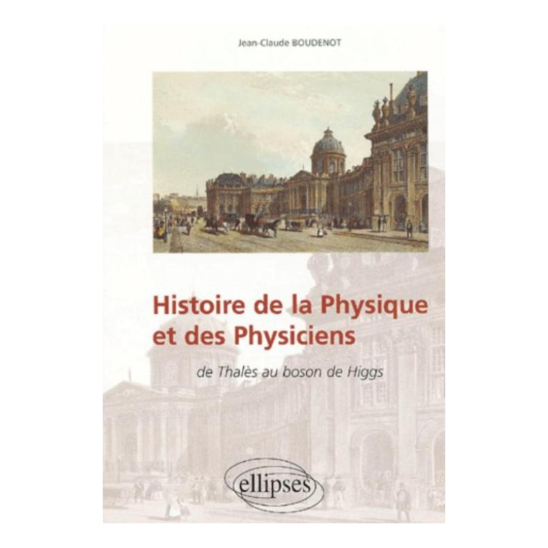 Histoire de la physique et des physiciens