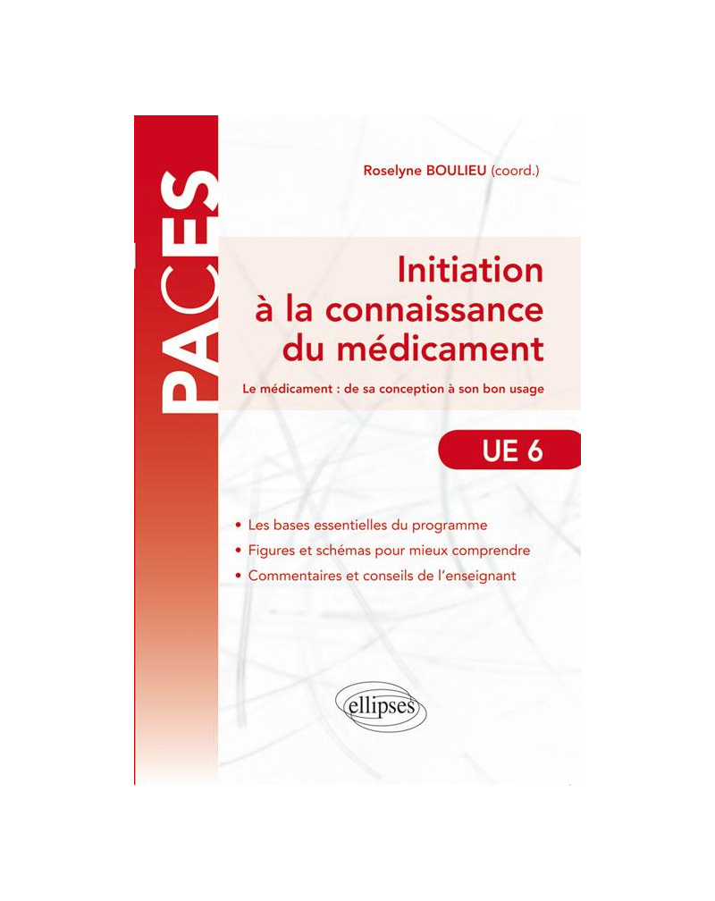 initiation à la connaissance du médicament - UE6 - PACES