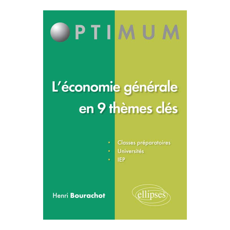 L’économie générale en 9 thèmes clés
