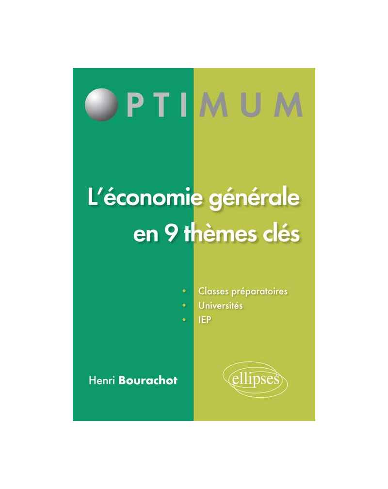 L’économie générale en 9 thèmes clés