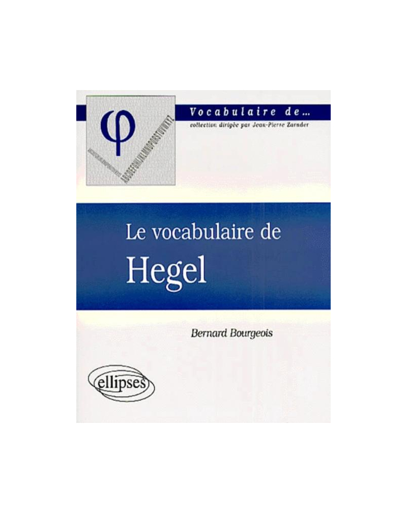 vocabulaire de Hegel (Le)