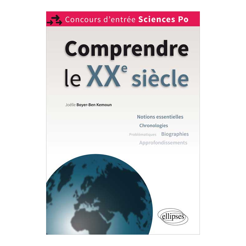 Comprendre le XXe siècle • concours d’entrée Sciences Po