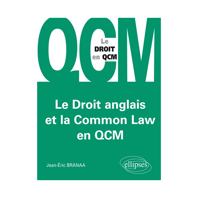 Le Droit anglais et la Common Law en QCM