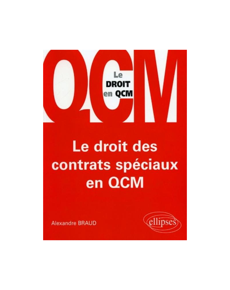 Le droit des contrats spéciaux en QCM