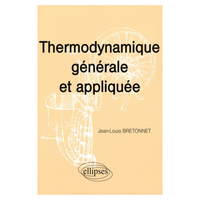 Thermodynamique générale et appliquée