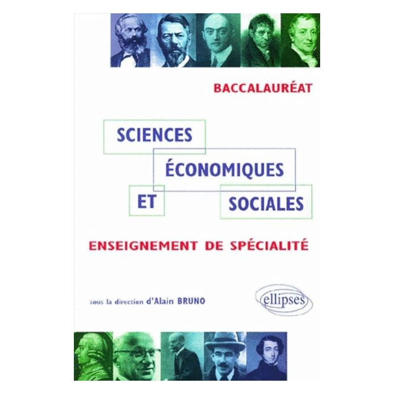 Sciences économiques et sociales - Enseignement de Spécialité - Bac ES