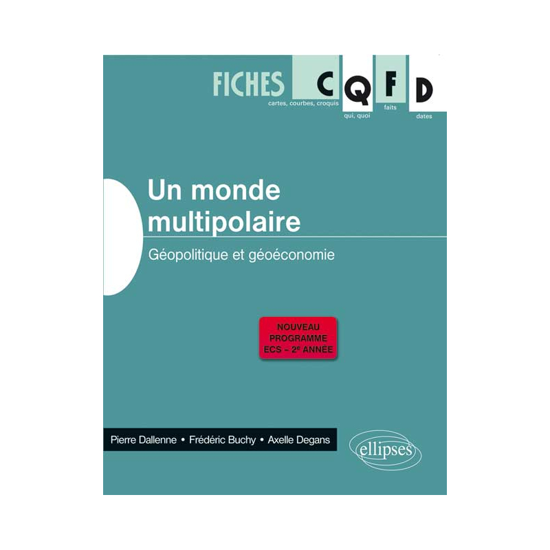 Un monde multipolaire. Géopolitique et géoéconomie