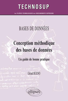 Conception méthodique des bases de données. Un guide de bonne pratique