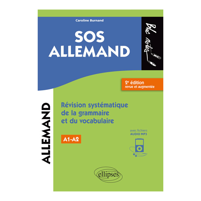 SOS allemand. Révision systématique de la grammaire et du vocabulaire. Niveau 1 (A1) - 2e édition revue et augmentée. (fichiers audio)
