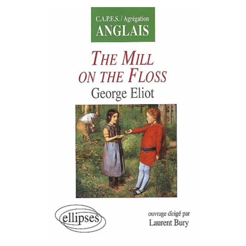 Eliot, The Mill on the Floss