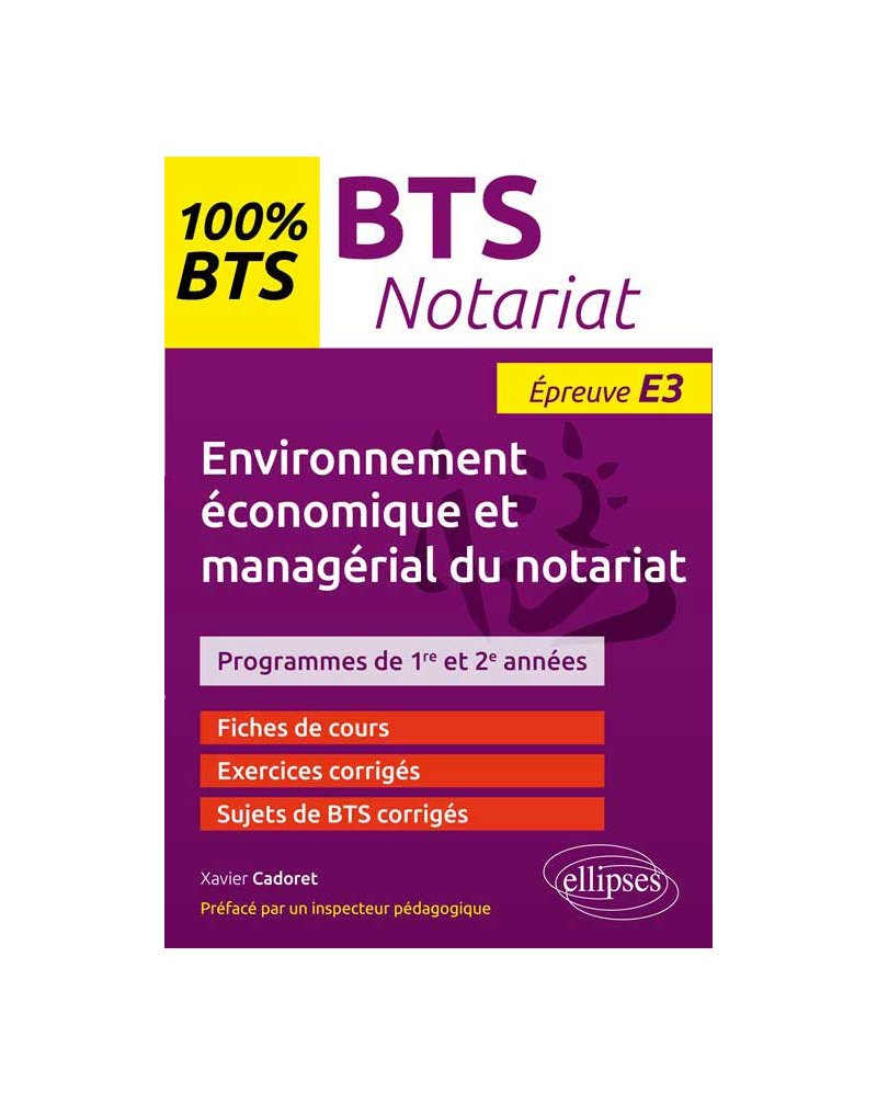 BTS Notariat - Environnement économique et managérial du notariat - Épreuve (E3/U3)- programme 1re et 2e années