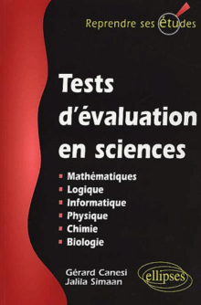 Tests d'évaluation en sciences (Maths, info, logique, physique, chimie, biologie)