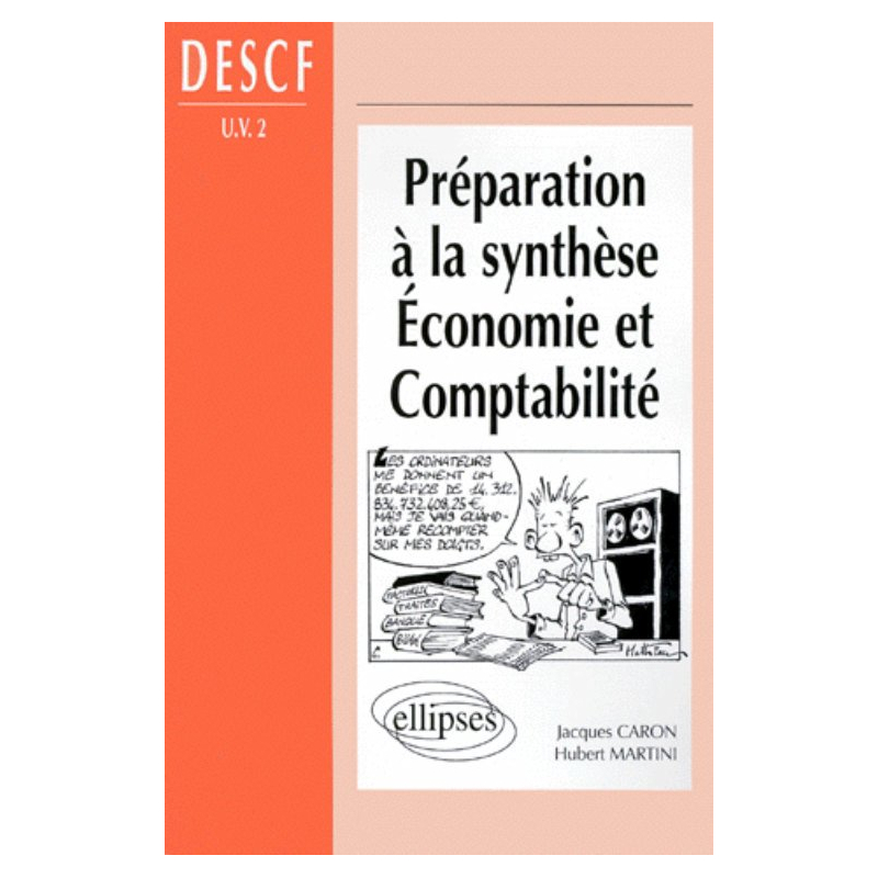 Préparation à la synthèse Économie et Comptabilité -  DESCF (UV n° 2)