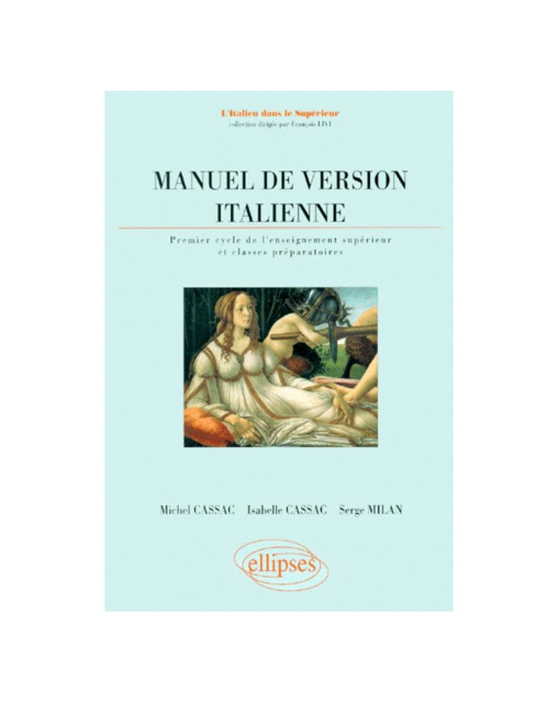 Manuel de version italienne - 1er cycle de l'enseignement supérieur et classes préparatoires