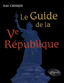 Le guide de la Ve République