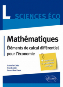 Mathématiques L Sciences Eco -Éléments de calcul différentiel pour l'économie