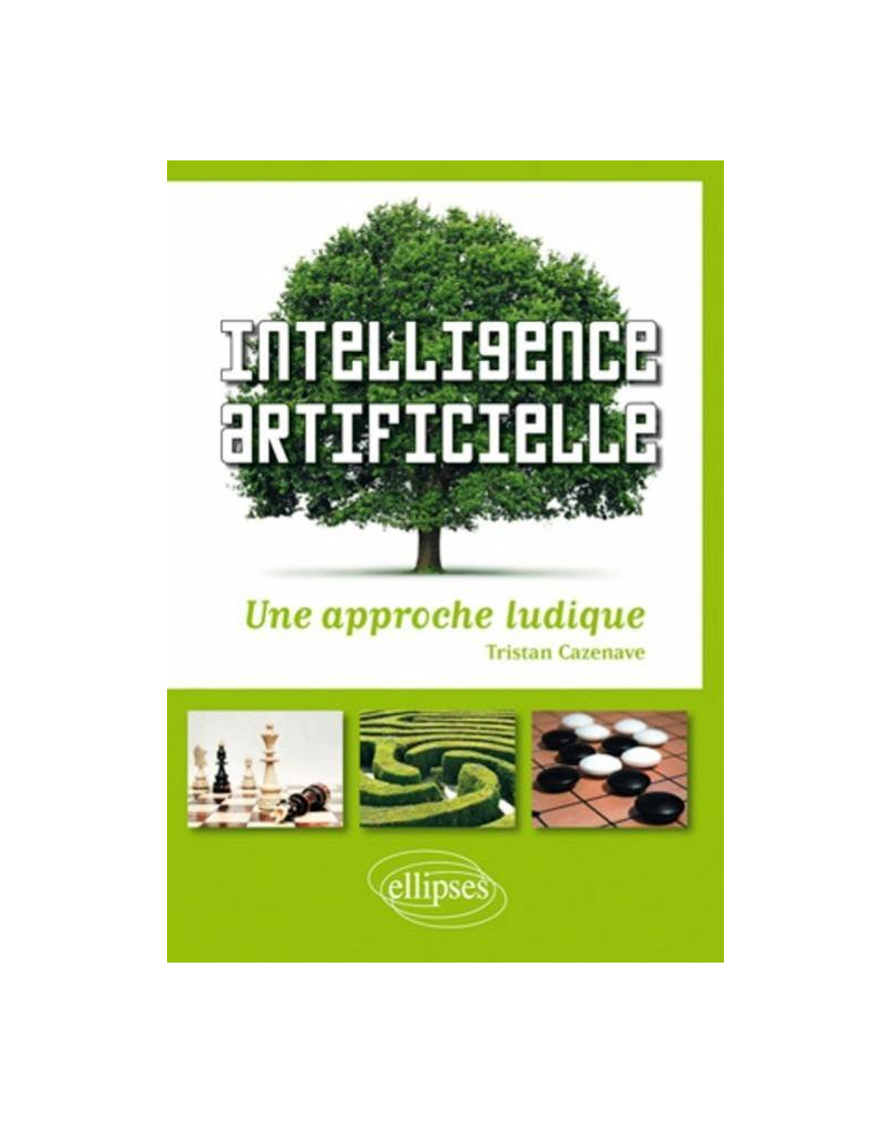 Intelligence artificielle - une approche ludique