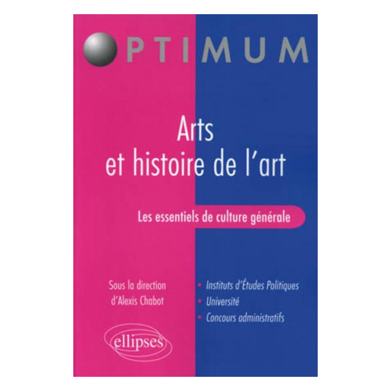 Les essentiels de culture générale - Arts et Histoire de l'art
