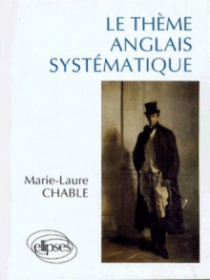 thème anglais systématique (Le)