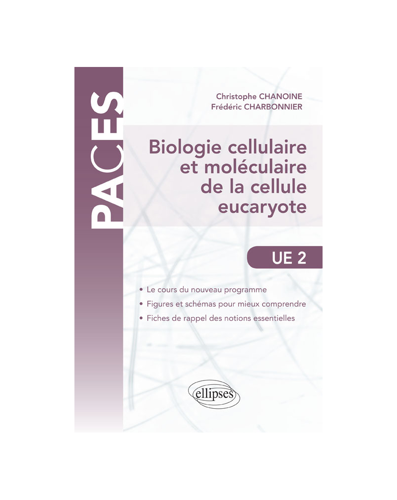 Biologie cellulaire et moléculaire de la cellule eucaryote