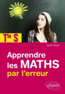 Apprendre les maths par l'erreur - Terminale S