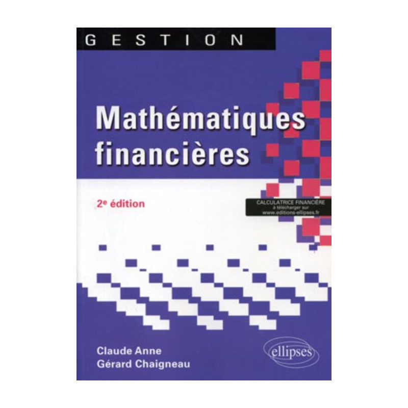 Mathématiques financières. 2e édition