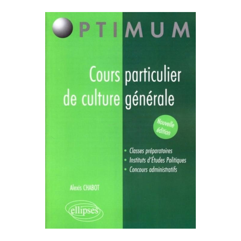 Cours particulier de culture générale. Nouvelle édition