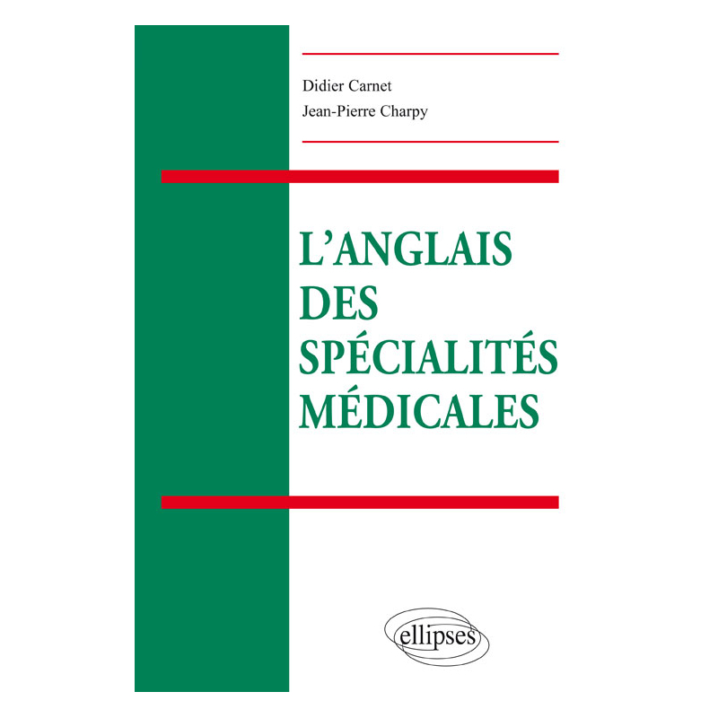 L’anglais des spécialités médicales