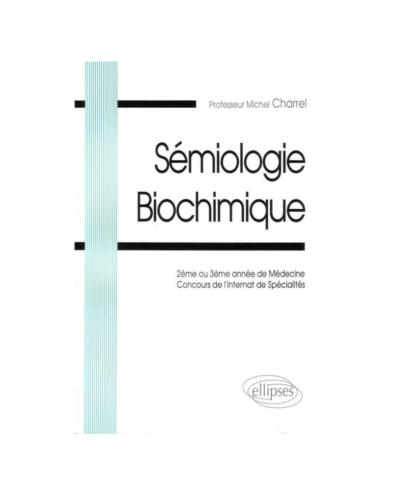 Sémiologie biochimique