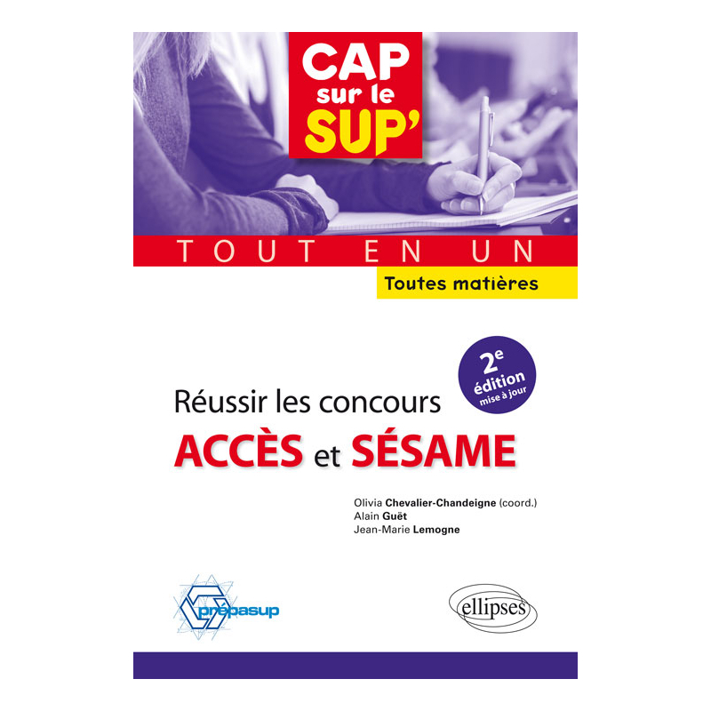 Réussir les concours Accès et Sésame • tout en un • toutes matières - 2e édition mise à jour