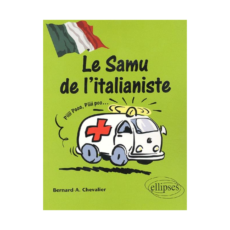 Le SAMU de l'italianiste (Italien)