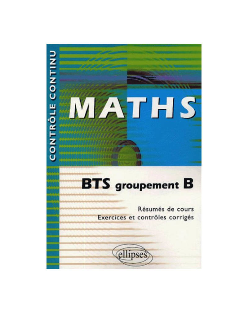Mathématiques - BTS groupement B