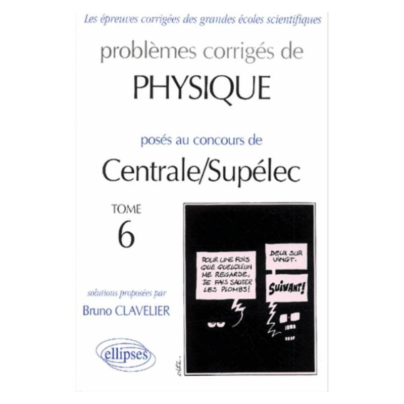 Physique Centrale/Supélec 2000-2001 - Tome 6
