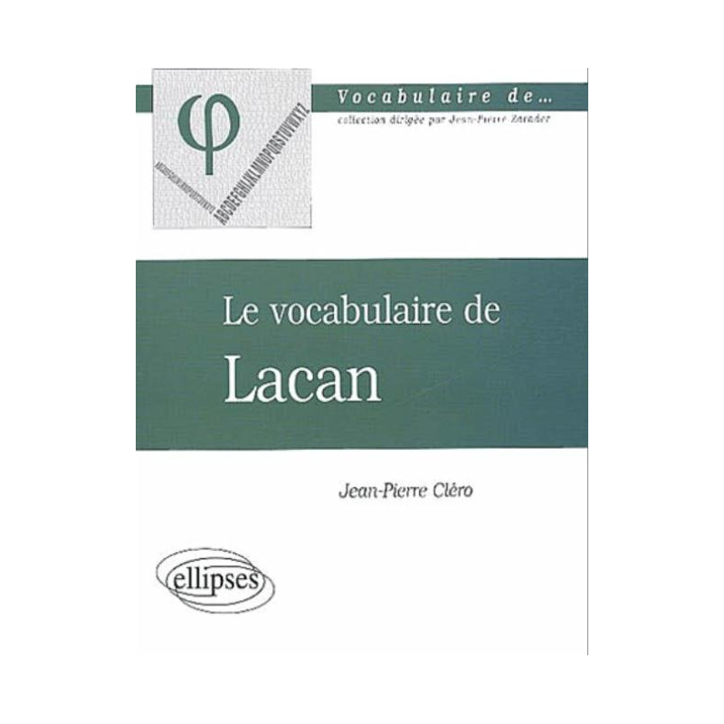 Le vocabulaire de Lacan