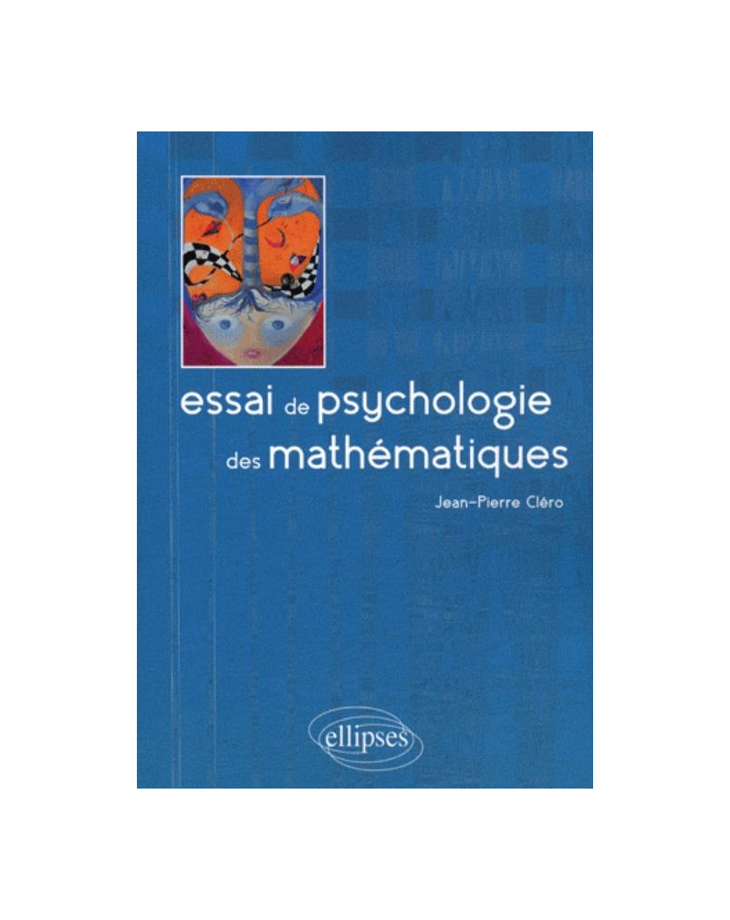 Essai de psychologie des mathématiques