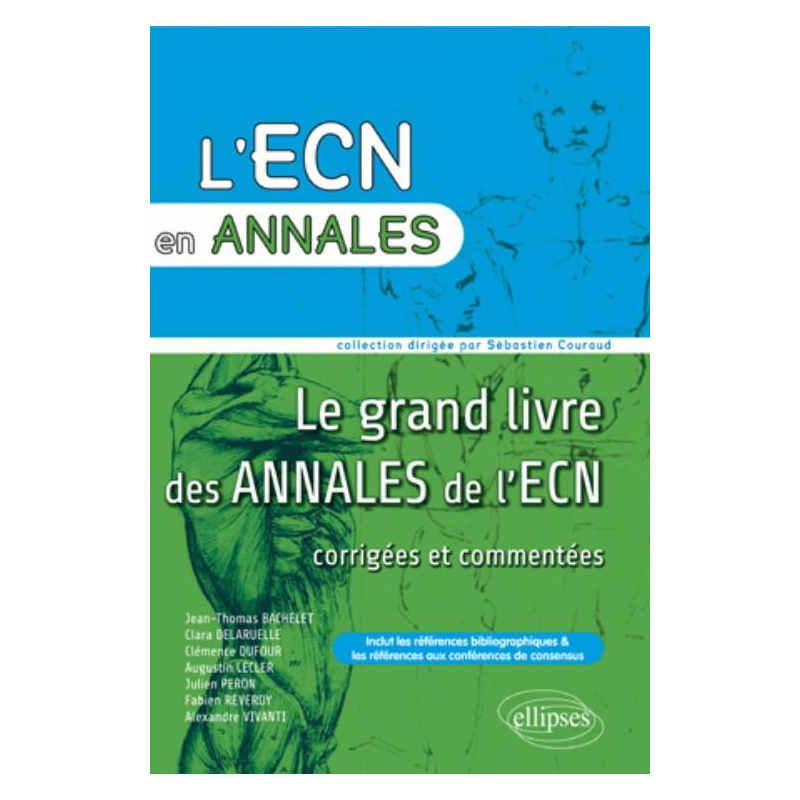 Le grand livre des annales de l'ECN 2007, 2008, 2009, 2010