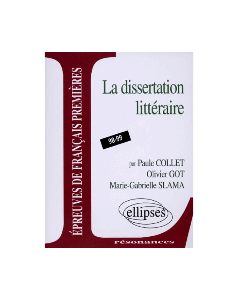 Épreuves anticipées de français - 3e sujet - La dissertation littéraire