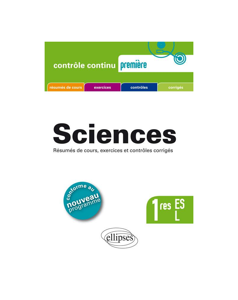 Sciences Première ES + L - conforme au nouveau programme 2011
