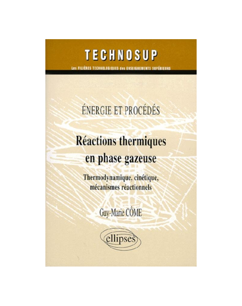 Réactions thermiques en phase gazeuse - Chimie - Niveau C
