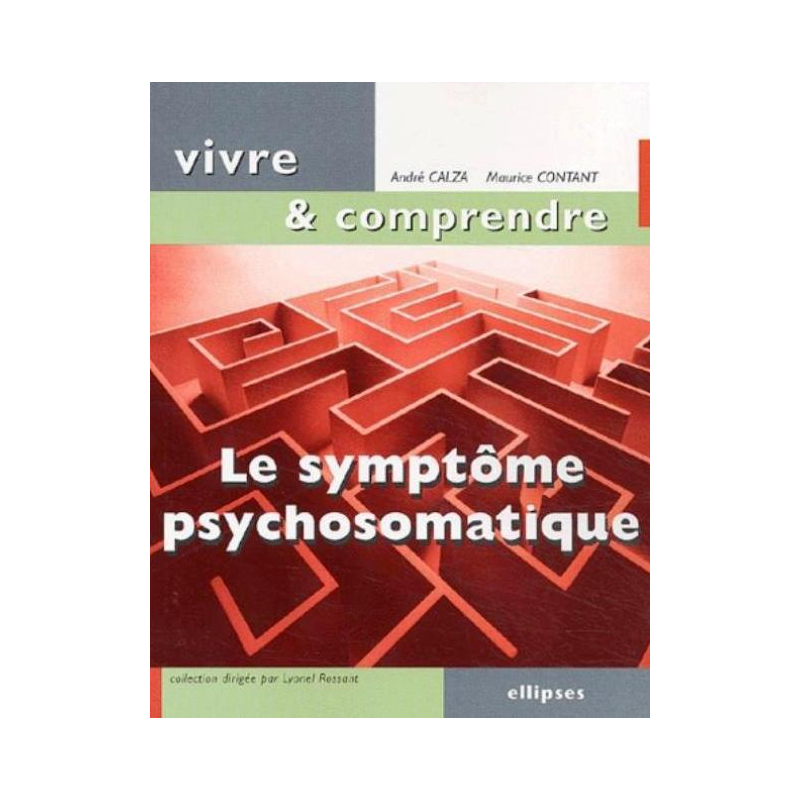 Le symptôme psychosomatique, Un langage du corps à décoder
