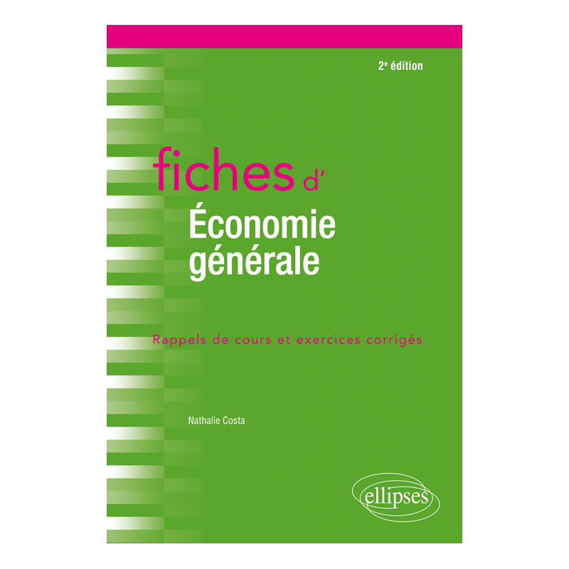 Fiches d'économie générale - 2e édition