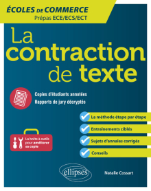 La contraction de texte. Écoles de commerce. Prépas ECE/ECS/ECT