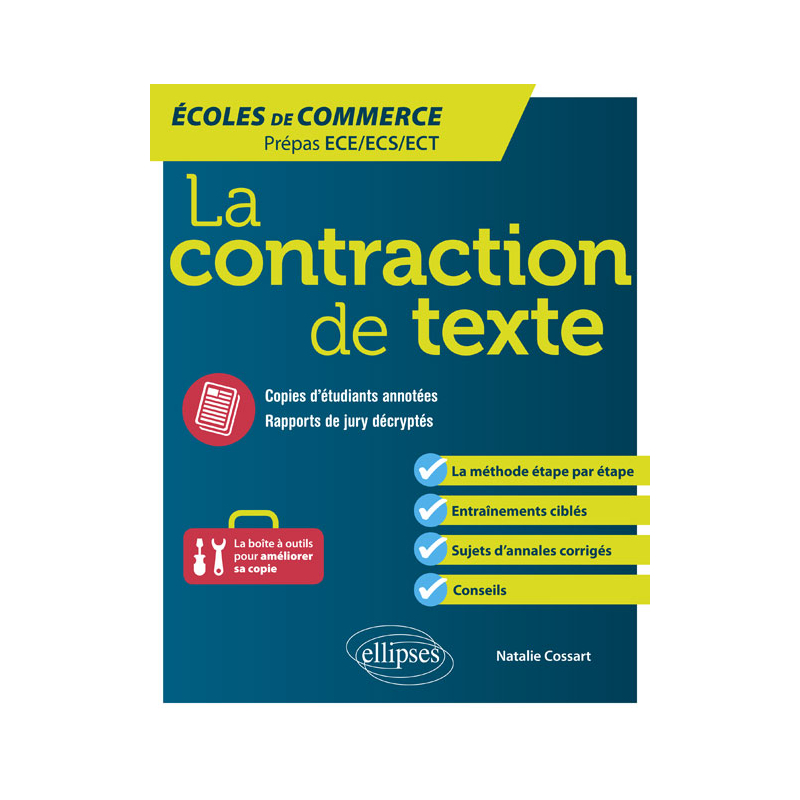 La contraction de texte. Écoles de commerce. Prépas ECE/ECS/ECT