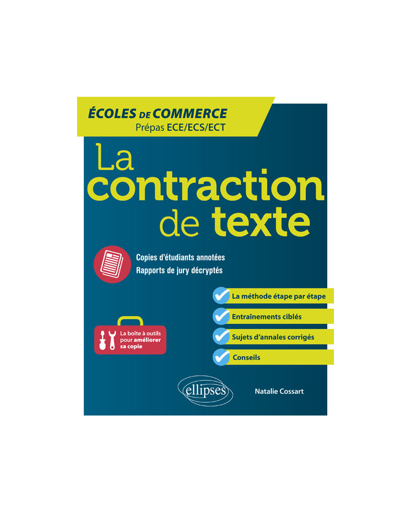La contraction de texte. Écoles de commerce. Prépas ECE/ECS/ECT