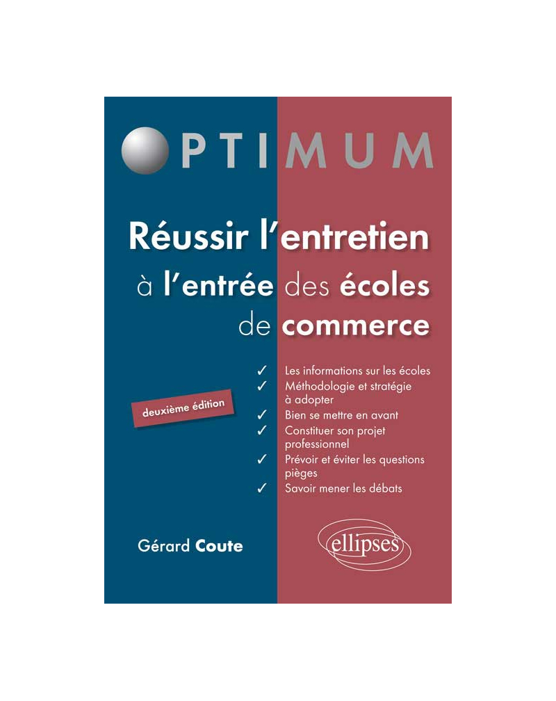Réussir l'entretien à l'entrée des écoles de commerce - 2e édition