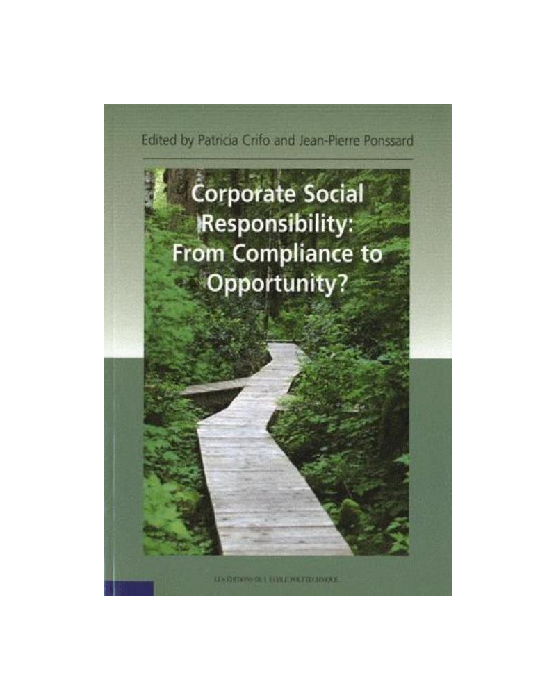 Corporate Social Responsability: From Compliance to Opportunity?