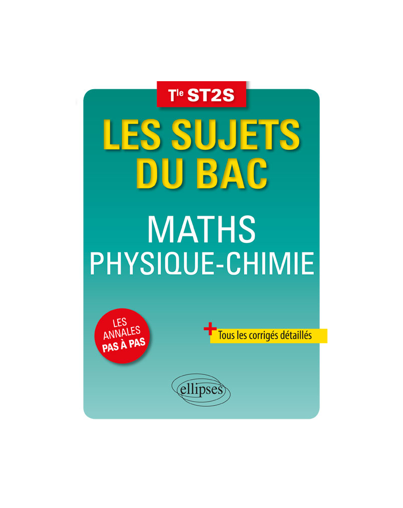 Maths Physique-Chimie Terminale ST2S