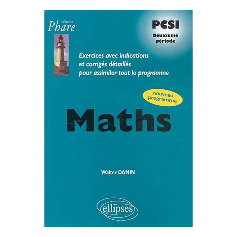 Mathématiques PCSI - Exercices corrigés - 2e période